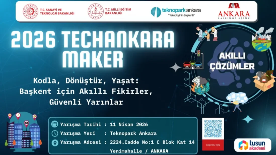 2026 TechAnkara Maker Programı Gençleri Teknolojiyle Buluşturacak
