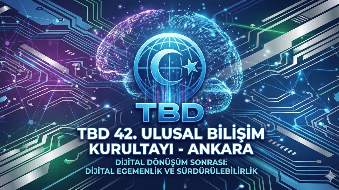 42. Ulusal Bilişim Kurultayı Şubat Ayında Ankara’da düzenlenecek