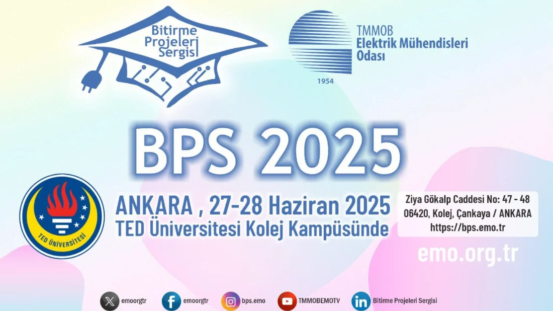 Genç Mühendislerin Vizyon Projeleri Ankara’da Görücüye Çıkıyor: BPS 2025, TED Üniversitesi’nde Başlıyor