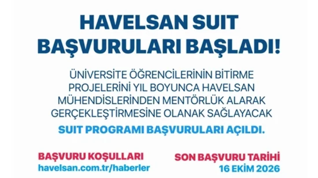 HAVELSAN SUIT’te Yeni Dönem Başvuruları Açıldı