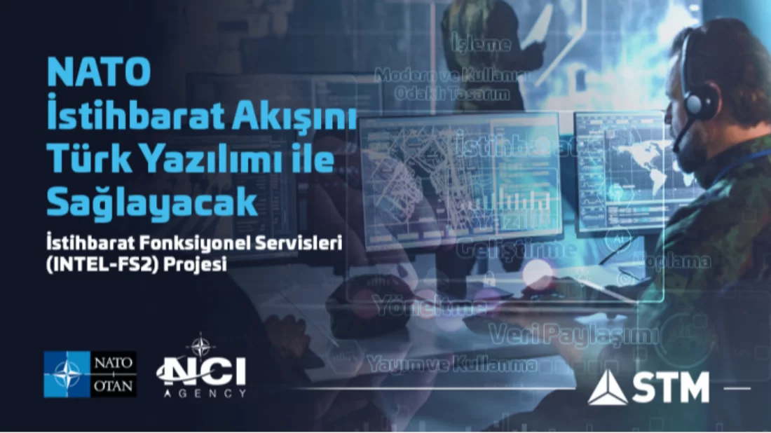 NATO istihbarat akışını Türk yazılımı ile sağlayacak 