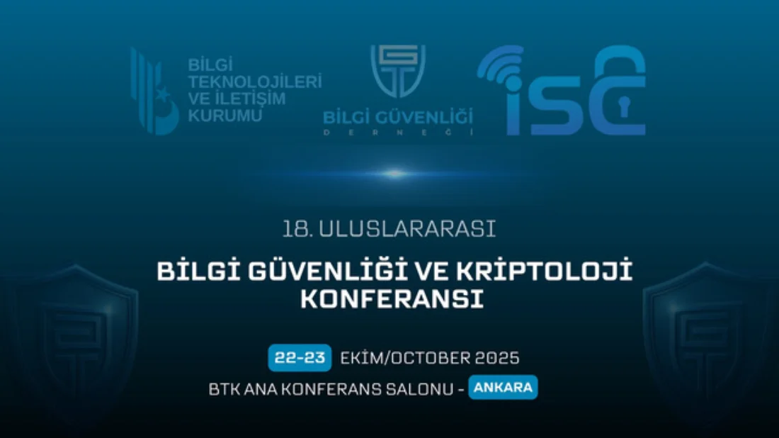 Siber güvenliğin geleceği Ankara'da tartışılacak