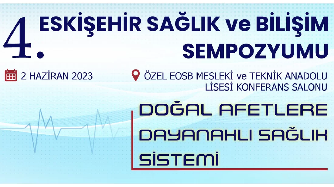 TBD Eskişehir 4. Sağlık ve Bilişim Sempozyumu kapılarını açıyor