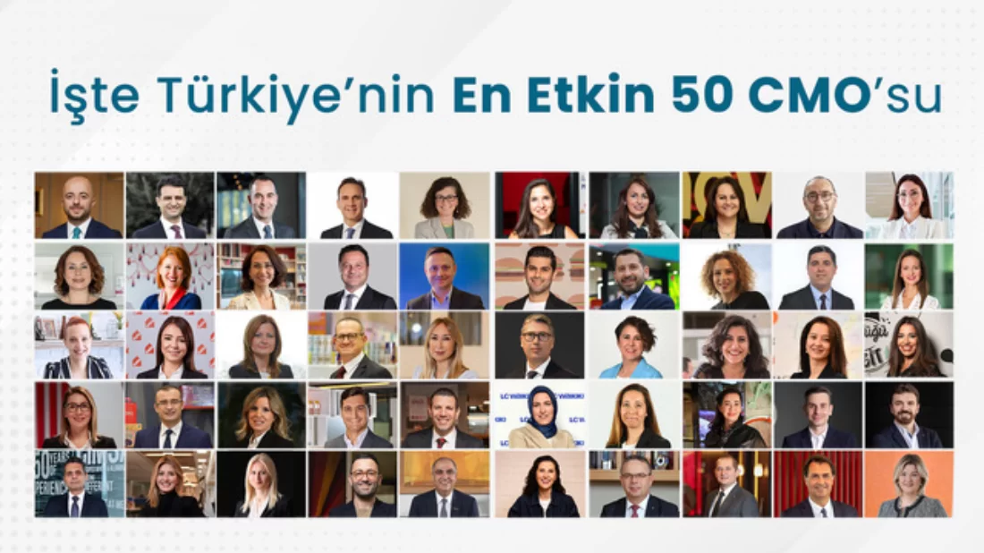 Türkiye’nin ‘En Etkin 50 CMO’su belli oldu, listenin yarısından fazlası kadın