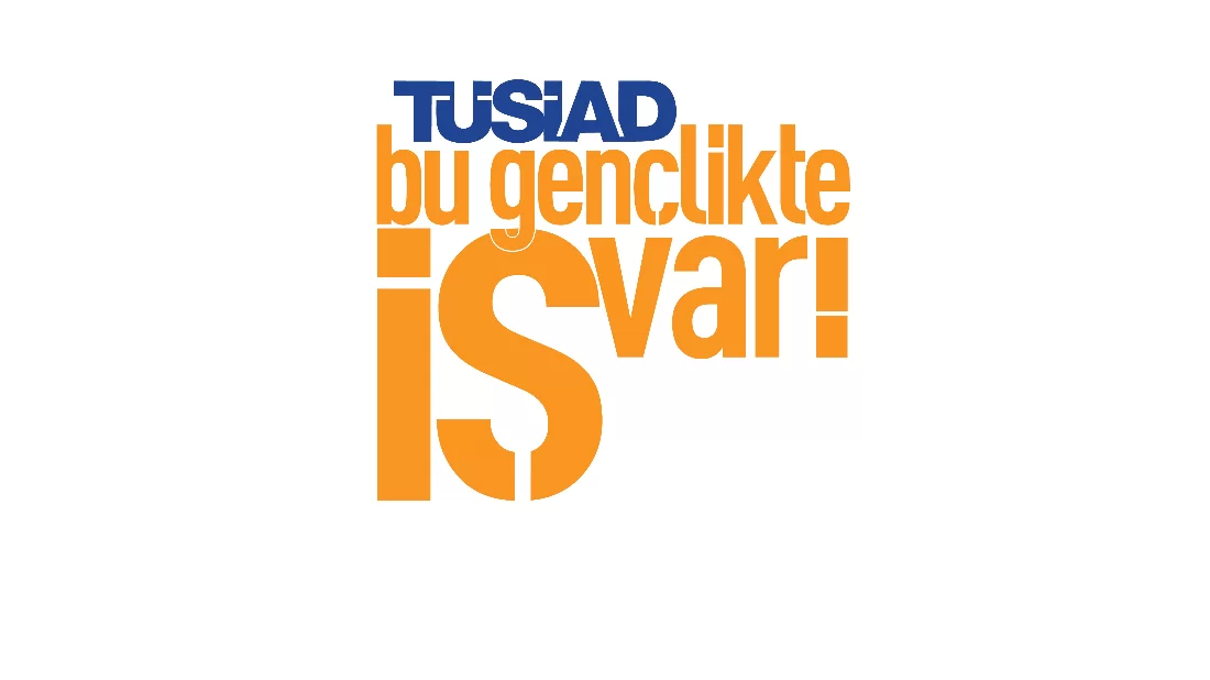 TÜSİAD Dönüşümü Başlat! iş fikri yarışması 27 Nisan'a kadar devam ediyor