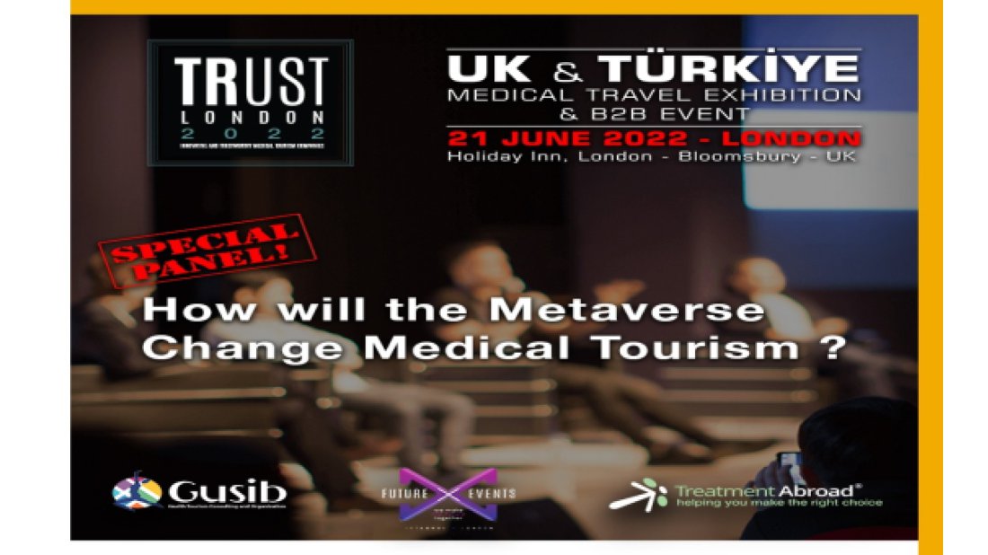 Yenilikçi ve güvenilir medikal turizm firmaları 21 Haziran'da Londra'da buluşuyor