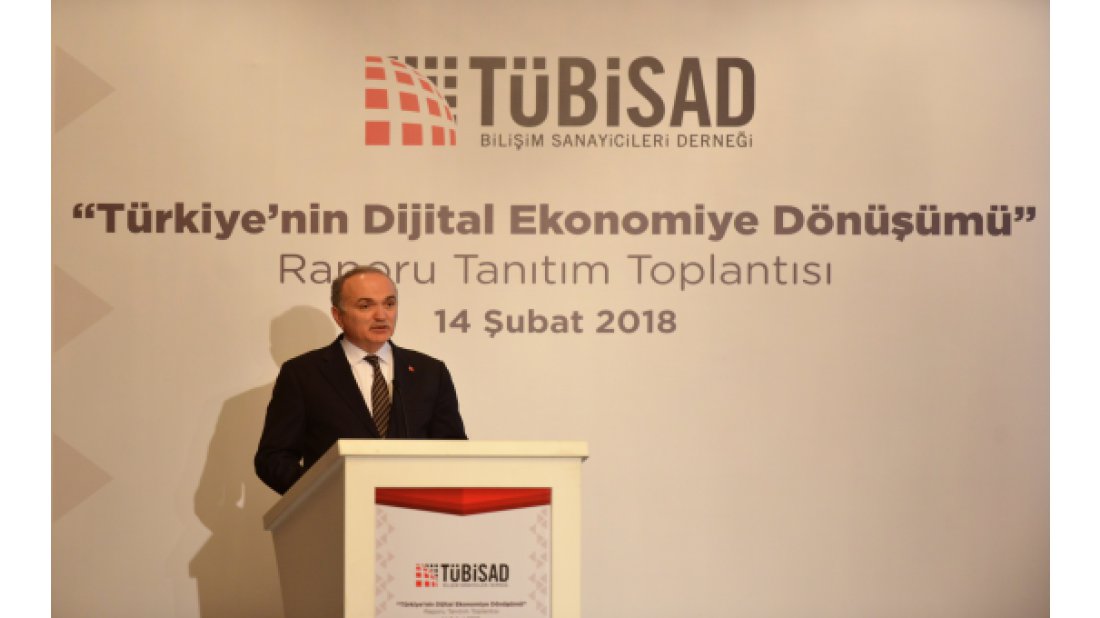 TÜBİSAD: Özel sektör, kamu ve toplumun dijitalleşme hızı artmalı