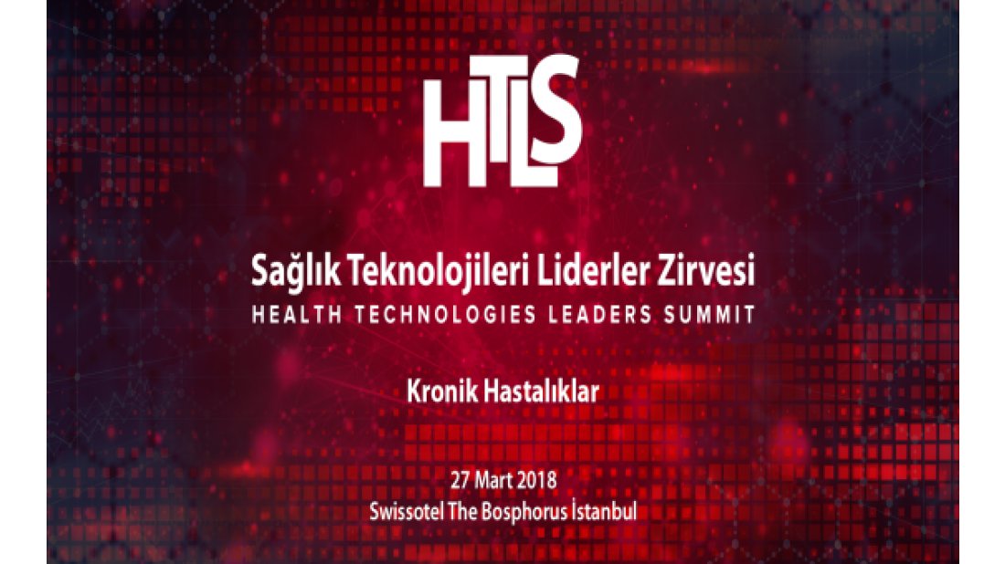 İlk “Sağlık Teknolojileri Liderleri Zirvesi” kronik hastalıklara odaklanıyor
