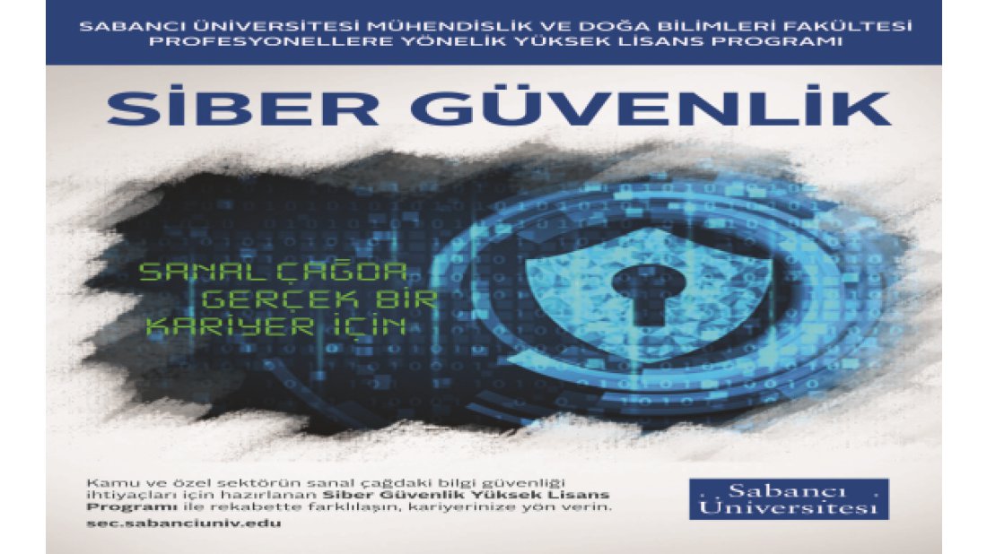 Sabancı Üniversitesi’nden Siber Güvenlik Tezsiz Yüksek Lisans Programı