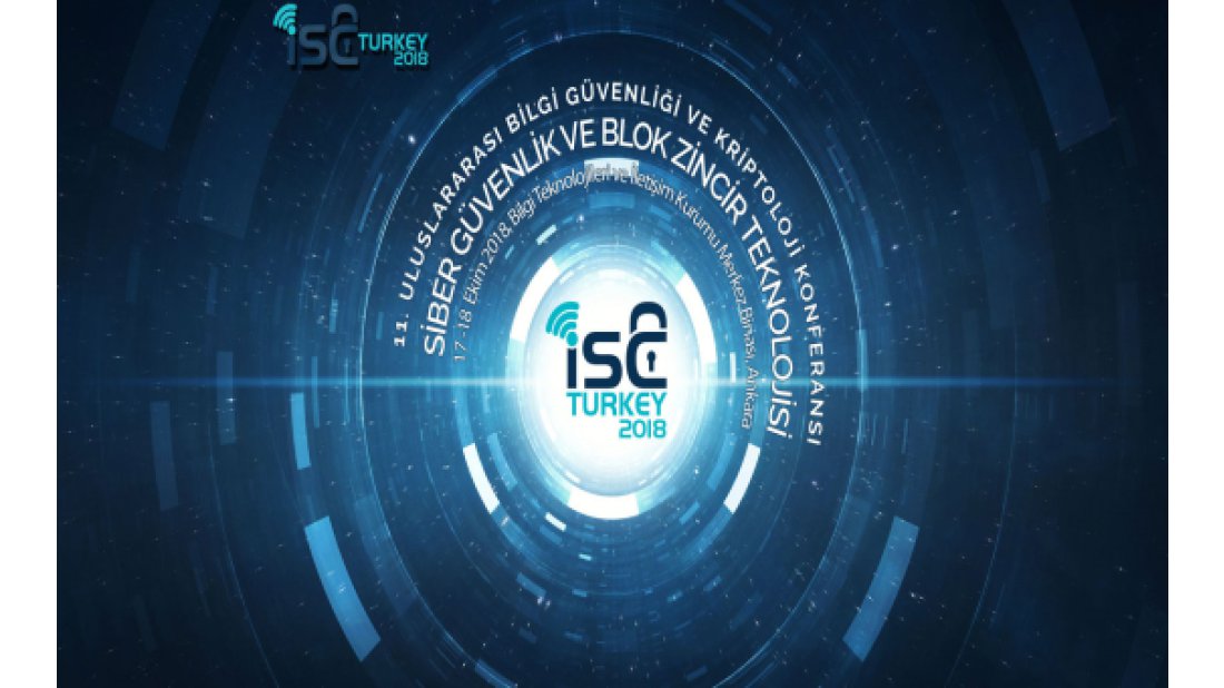 ISC TURKEY 2018'de Blok Zincir Teknolojisi tartışılacak