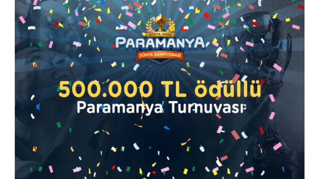 Paramanya Dünya Şampiyonası’nda toplam ödül havuzu 500 bin TL